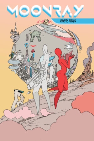 Moonray Book One by Brandon Graham and Xurxo G Penalta