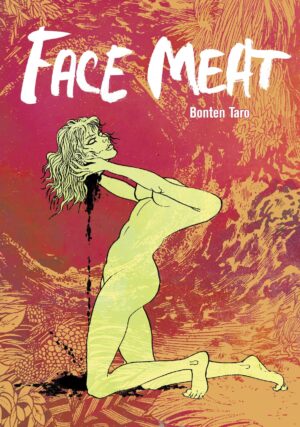 FACE MEAT by Bonten Taro -- UNITED STATES