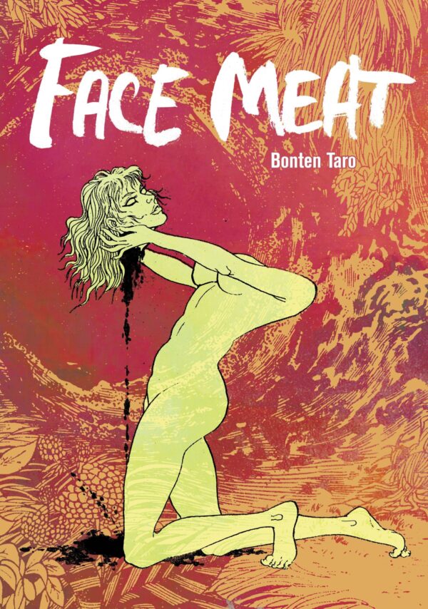 FACE MEAT by Bonten Taro -- UNITED STATES
