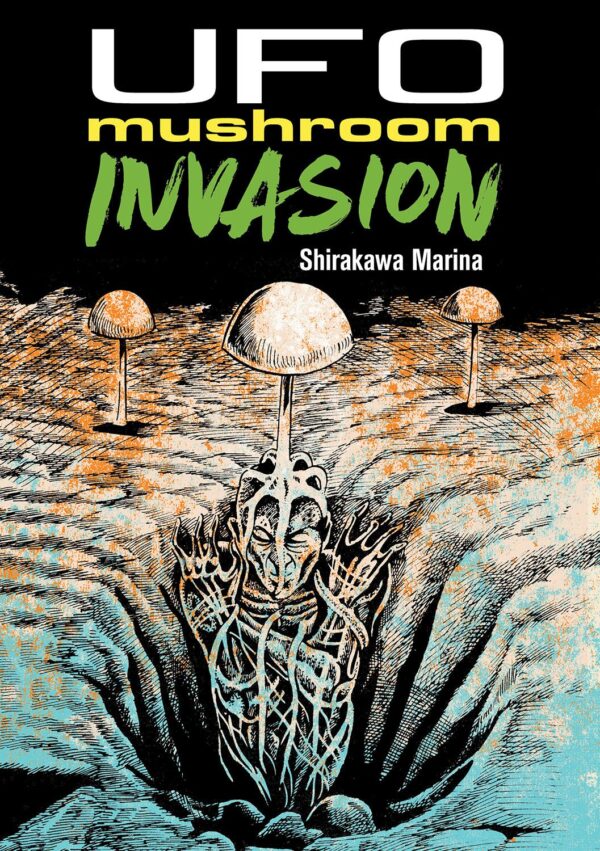 UFO Mushroom Invasion by Shirakawa Marina