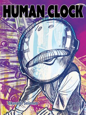 Human Clock Human Clock by Tokunami Seiichiro -- preorder for Dec release